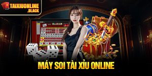 may-soi-tai-xiu-online