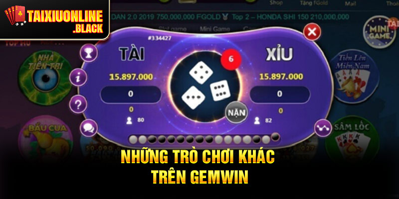 Những trò chơi khác trên Gemwin